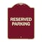 Signmission Designer Series Reserved Parking, Burgundy Heavy-Gauge Aluminum Sign, 24" x 18", BU-1824-23009 A-DES-BU-1824-23009 - alternate 1